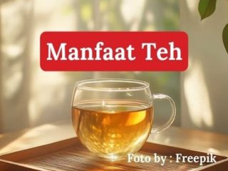 Berikut 3 Manfaat Teh untuk Kesehatan yang Jarang Diketahui